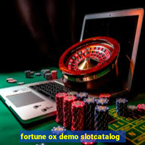 fortune ox demo slotcatalog